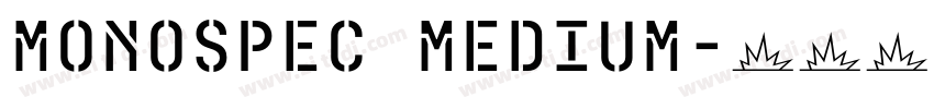 MonoSpec Medium字体转换 MonoSpec Medium字体转换